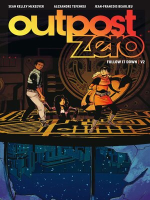 cover image of Outpost Zero (2018), Volume 2